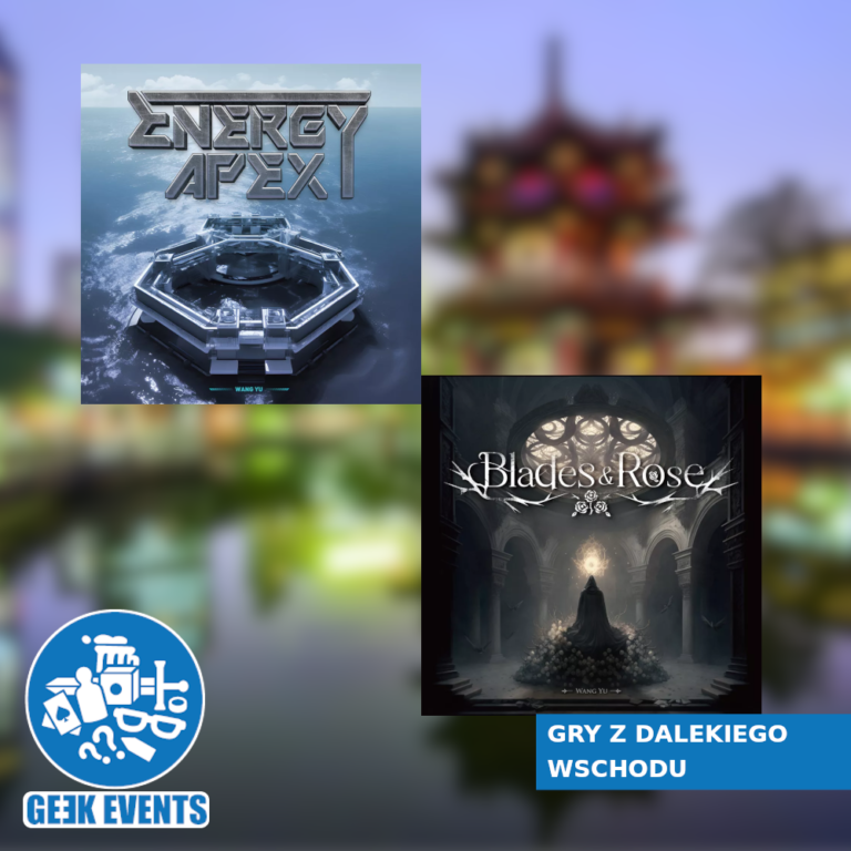Read more about the article Nowości z dalekiego wschodu — Energy Apex oraz Blades & Rose