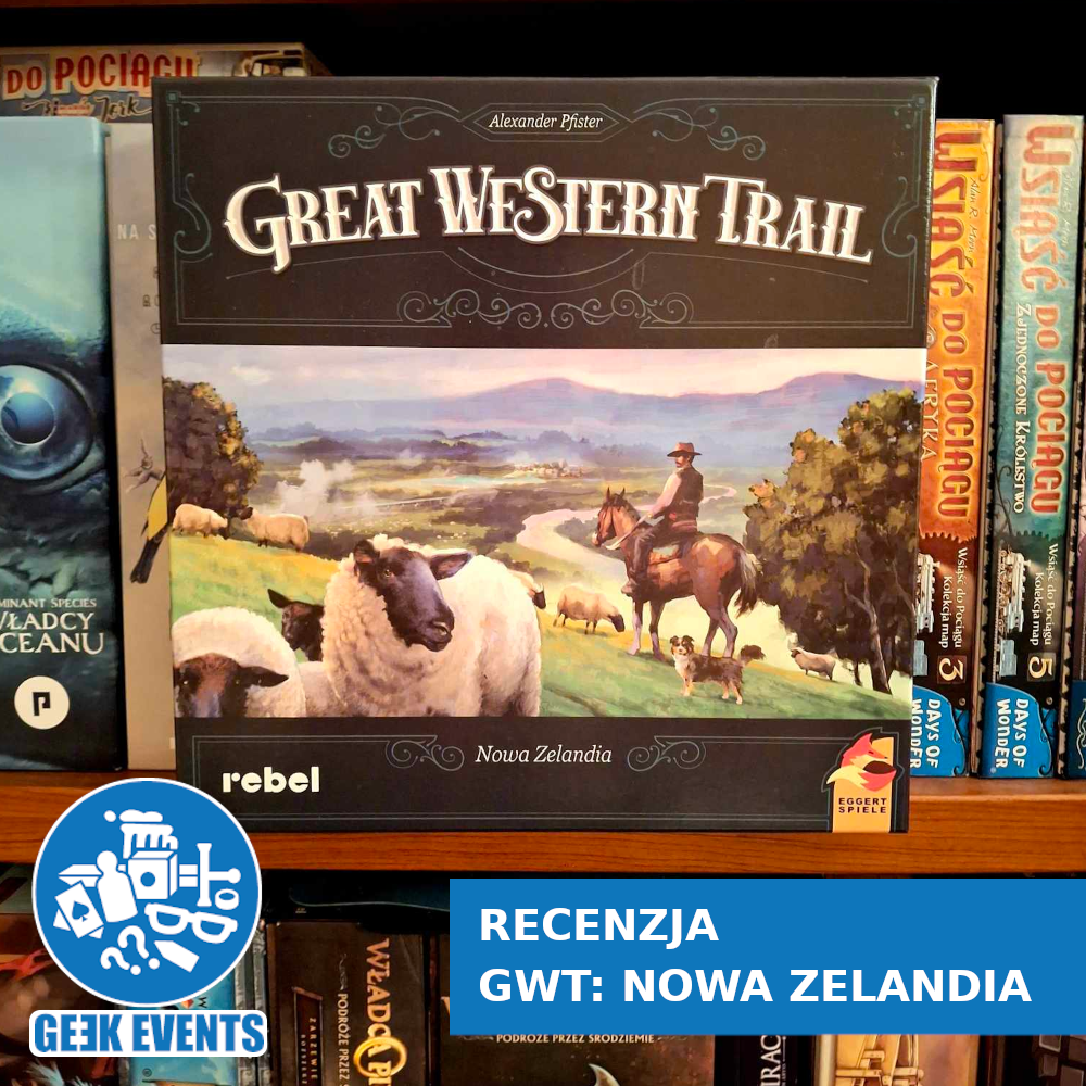 Read more about the article Recenzja: Great Western Trail Nowa Zelandia