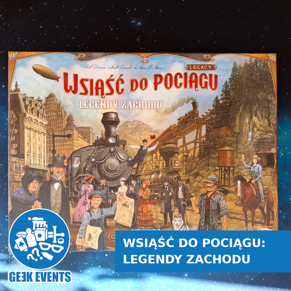 Read more about the article Recenzja: Wsiąść do Pociągu —  Legendy Zachodu